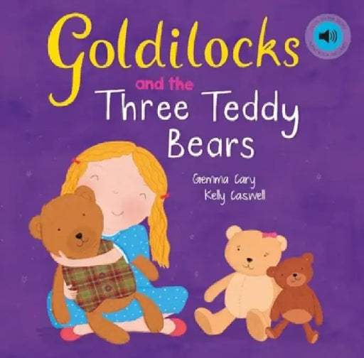 Goldilocks and the Three Teddy Bears by Gemma Cary