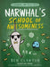 Narwhal’s School of Awesomeness by Ben Clanton
