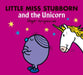 Little Miss Stubborn and the Unicorn by Adam Hargreaves