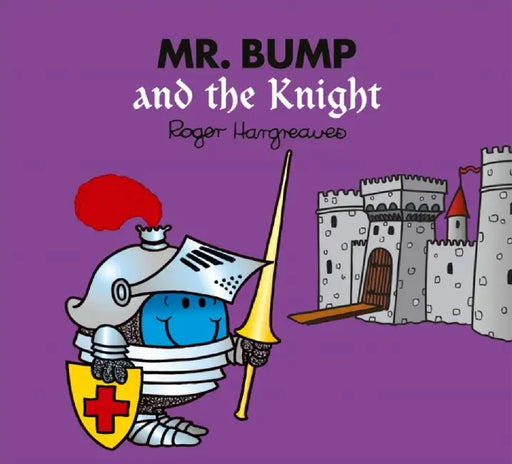 Mr. Bump and the Knight by Adam Hargreaves