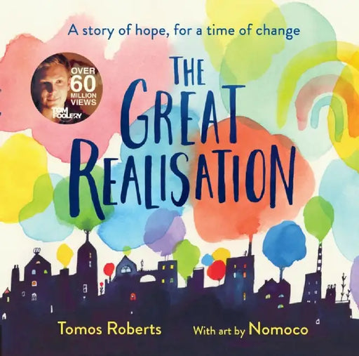 The Great Realisation by Tomos Roberts (Tomfoolery)