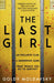 The Last Girl by Goldy Moldavsky