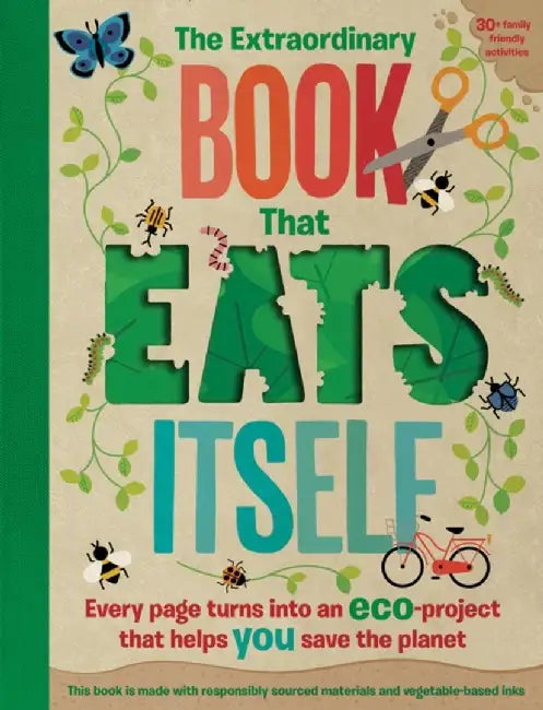 The Extraordinary Book That Eats Itself by Susan Hayes