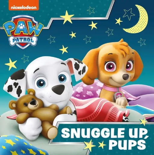 Paw Patrol Picture Book – Snuggle Up Pups by Paw Patrol