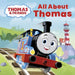 Thomas & Friends: All About Thomas by Thomas & Friends