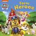 PAW Patrol Board book – Farm Heroes by Paw Patrol