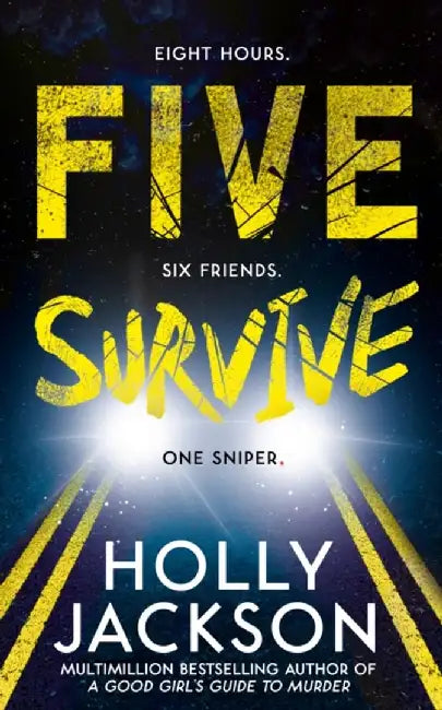 Five Survive by Holly Jackson