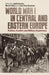 World War I in Central and Eastern Europe: Politics, Conflict and Military Experience by Judith Devlin