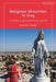 Religious Minorities in Iraq: Co-Existence, Faith and Recovery After Isis by Maria Rita Corticelli