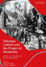 Ottoman Culture and the Project of Modernity: Reform and Translation in the Tanzimat Novel by Monica M. Ringer