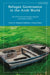 Refugee Governance in the Arab World: The International Refugee Regime and Global Politics by Tamirace Fakhoury, Dawn Chatty