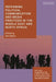 Reframing Political Communication and Media Practices in the Middle East and North Africa by Dina Matar
