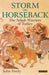 Storm on Horseback: The Seljuk Warriors of Turkey by John Freely