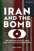 Iran and the Bomb: The United States, Iran, and the Nuclear Question by Sina Azodi