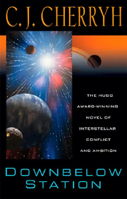 Downbelow Station by C. J. Cherryh