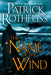 The Name of the Wind by Patrick Rothfuss