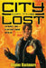 City of the Lost by Stephen Blackmoore