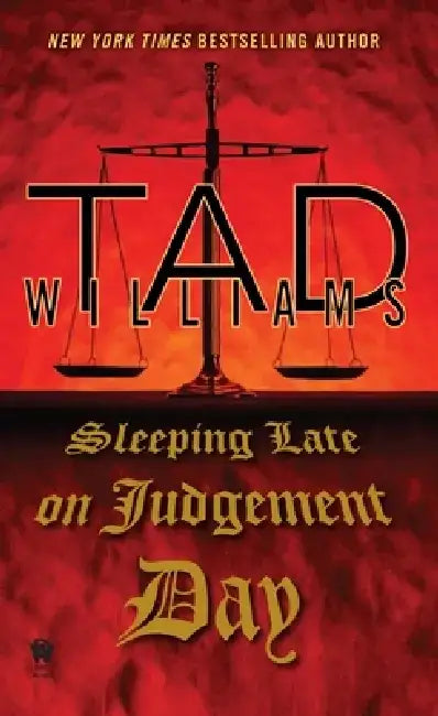 Sleeping Late on Judgement Day by Tad Williams