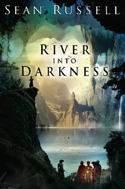 River Into Darkness by Sean Russell