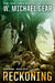 Reckoning by W. Michael Gear