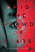 Amid the Crowd of Stars by Stephen Leigh