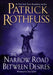 The Narrow Road Between Desires by Patrick Rothfuss