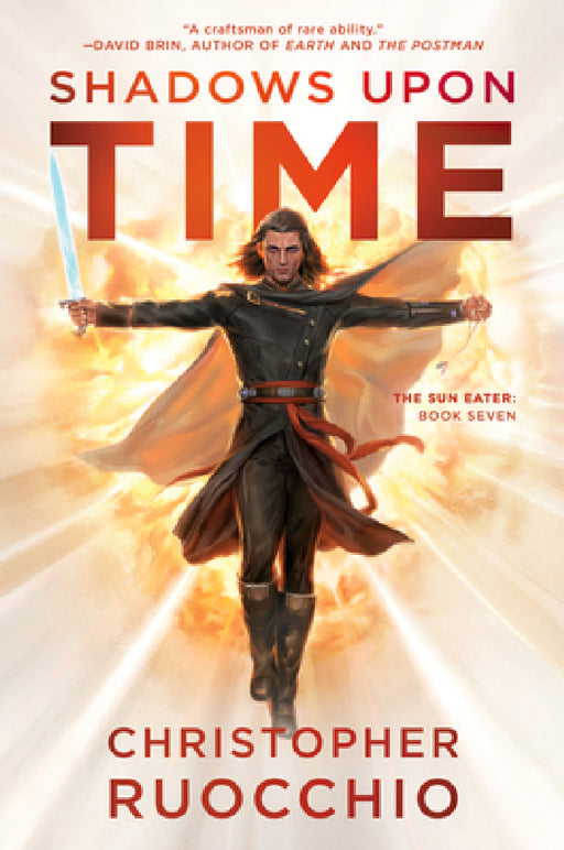 Shadows Upon Time: The Sun Eater: Book Seven by Christopher Ruocchio
