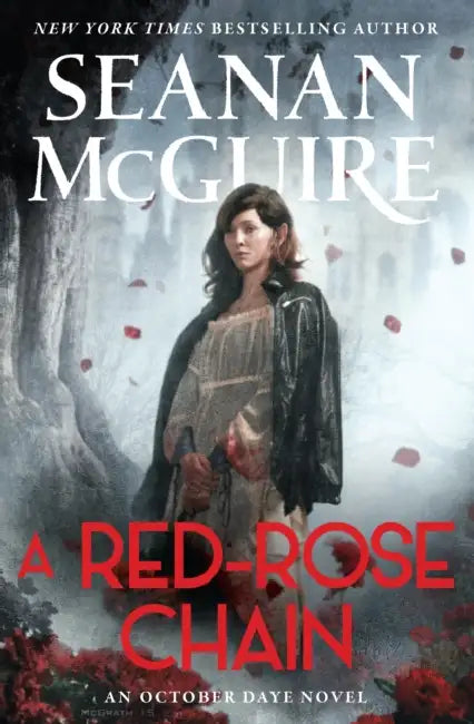 A Red-Rose Chain by Seanan McGuire