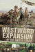 The Split History of Westward Expansion in the United States by Nell Musolf