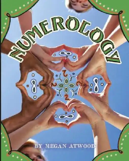 Numerology by Megan Atwood