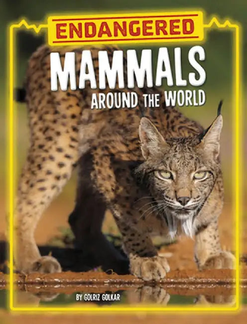 Endangered Mammals Around the World by Golriz Golkar