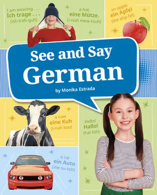 See and Say German by Monika Estrada