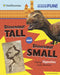 Dinosaur Tall and Dinosaur Small: Finding Opposites at the Museum by Christianne Jones