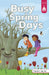 Busy Spring Days by Corinne Doerrfeld
