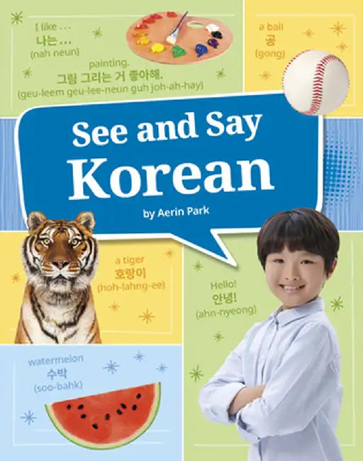 See and Say Korean by Aerin Park