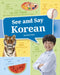 See and Say Korean by Aerin Park