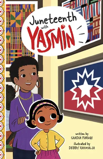 Juneteenth with Yasmin by Saadia Faruqi