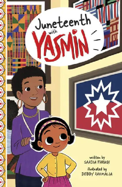 Juneteenth with Yasmin by Saadia Faruqi