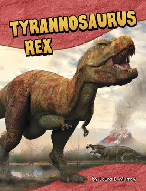 Tyrannosaurus Rex by Laura K. Murray