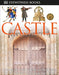 DK Eyewitness Books: Castle: Discover the Mysteries of the Medieval Castle and See What Life Was Like for Tho [With Clip-Art CD and Poster] by Christopher Gravett
