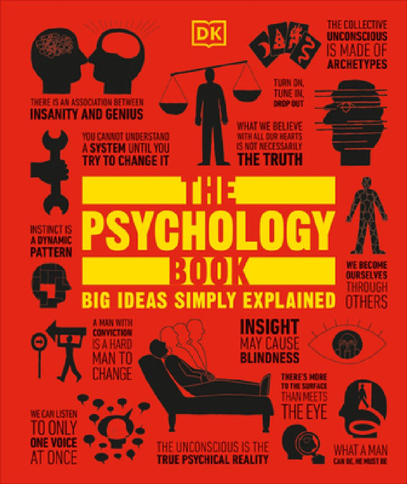 The Psychology Book: Big Ideas Simply Explained