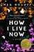How I Live Now by Meg Rosoff