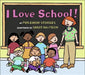 I Love School by Philemon Sturges