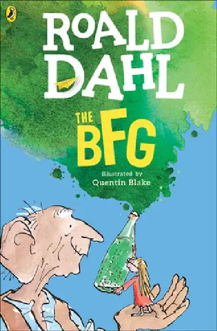 The Bfg by Roald Dahl