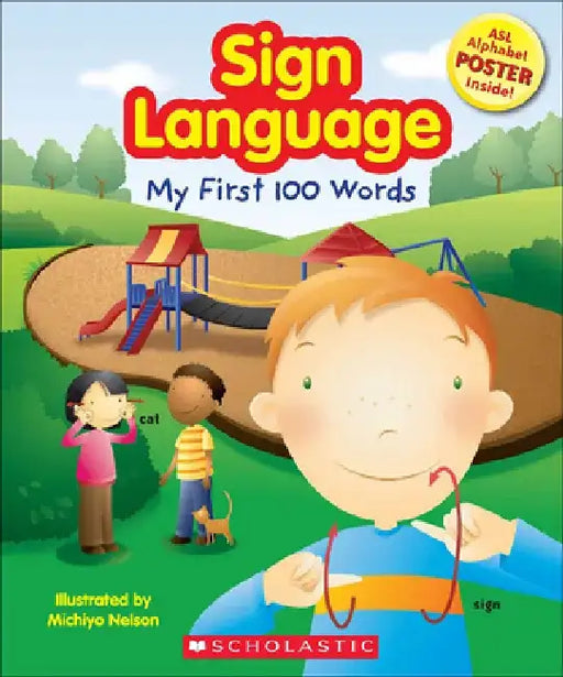 Sign Language: My First 100 Words [With ASL Alphabet] by Michiyo Nelson
