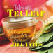 Tales of a Tea Leaf: The Complete Guide to Tea Cuisine by Jill Yates