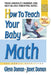 How to Teach Your Baby Math by Glenn Doman, Janet Doman