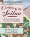 Cooking with Seitan: The Complete Vegetarian "Wheat-Meat" Cookbook by Barbara Jacobs, Leonard Jacobs