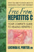 Free from Hepatitis C: Your Complete Guide to Healing Hepatitis C by Lucinda K. Porter