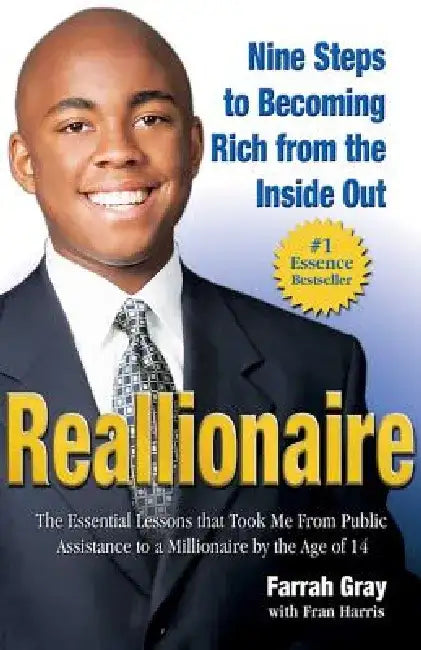 Reallionaire: Nine Steps to Becoming Rich from the Inside Out by Farrah Gray